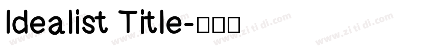 Idealist Title字体转换